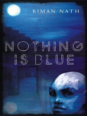 cover image of Nothing Is Blue